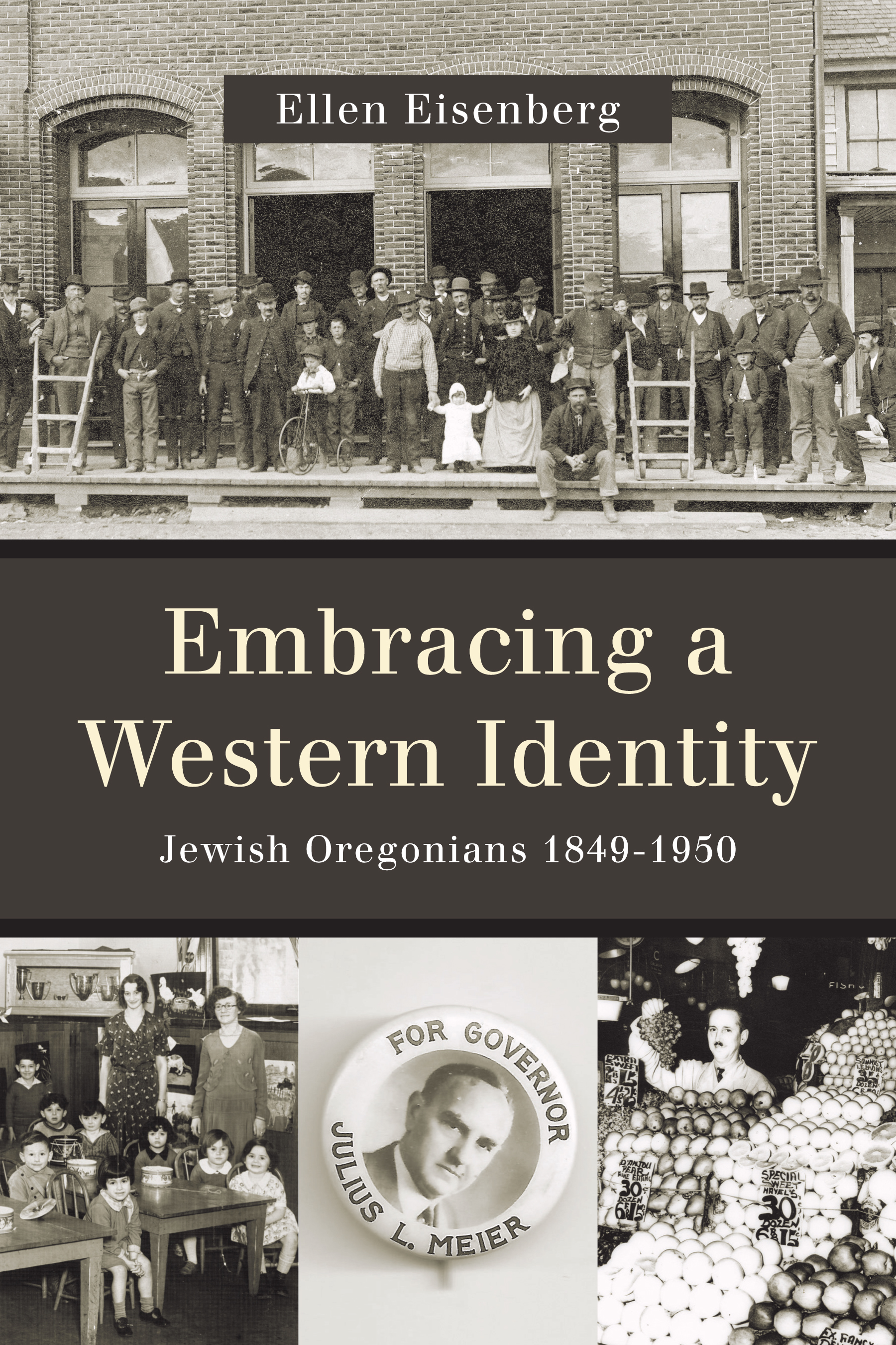 Embracing a Western Identity: Jewish Oregonians 1849-1950